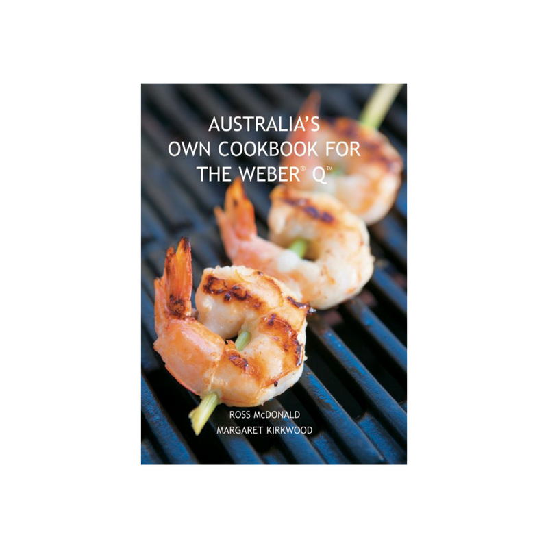 Weber - Australia's Own Cookbook for the Weber Q
